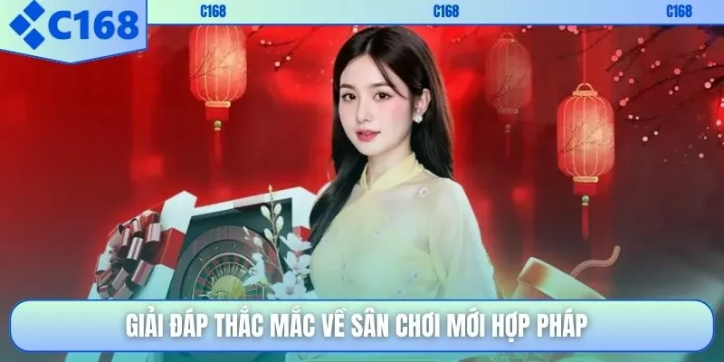 Giải đáp thắc mắc về sân chơi mới hợp pháp