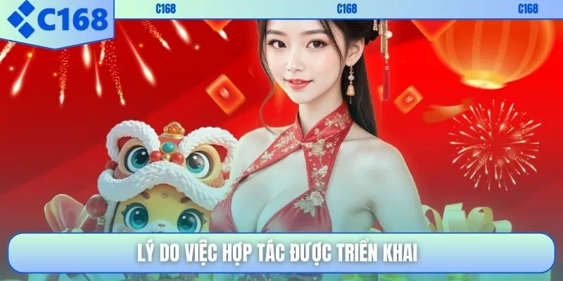 Lý do việc hợp tác được triển khai